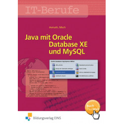 IT-Berufe - Java mit Oracle Database XE und MySQL - Schülerband