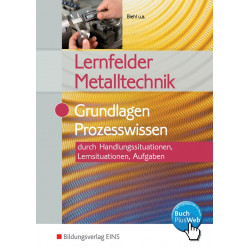 LF Metalltechnik - Grundlagen Prozesswissen - Aufgabenband