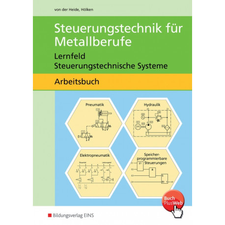 Steuerungstechnik für Metallberufe - Arbeitsbuch