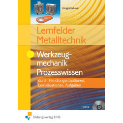 LF Metalltechnik - Werkzeugmechanik - Fachwissen - Aufgabenband