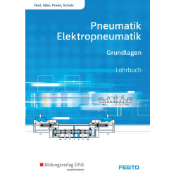 Pneumatik und Elektropneumatik - Grundlagen - Schülerband