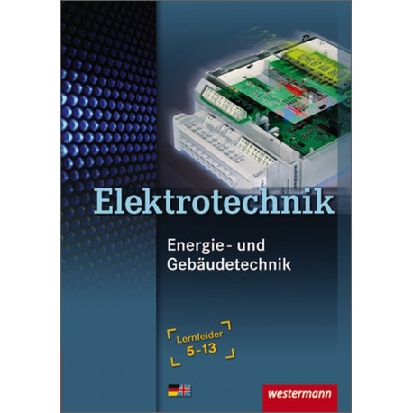 Elektrotechnik - Energie- Und Gebäudetechnik - LF 5-13 - Feltron Zeissler