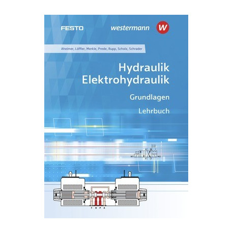 Hydraulik / Elektrohydraulik - Grundlagen - Schülerband