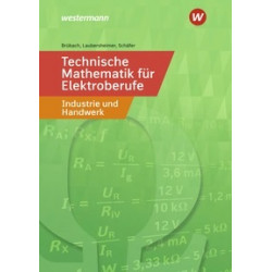 Technische Mathematik für Elektroberufe - Industrie und Handwerk