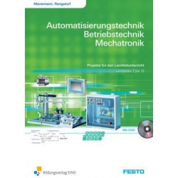 Automatisierungstechnik, Betriebstechnik, Mechatronik - LF 7-13 - Projekte