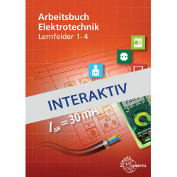 Arbeitsbuch Elektrotechnik Lernfelder 1-4 - interaktiv
