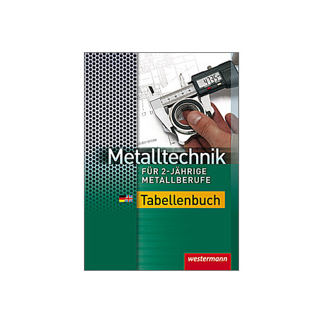 Metalltechnik für 2-jährige Metallberufe