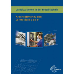 Lernsituationen in der Metalltechnik