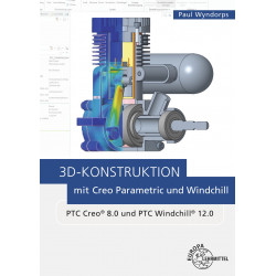 3D-Konstruktion mit Creo Parametric und Windchill