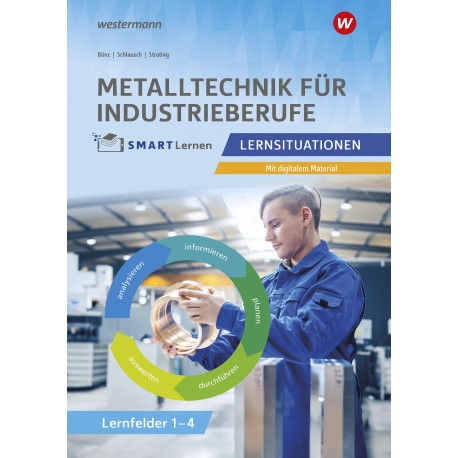 Metalltechnik für Industrieberufe - Fachbuch Grundstufe