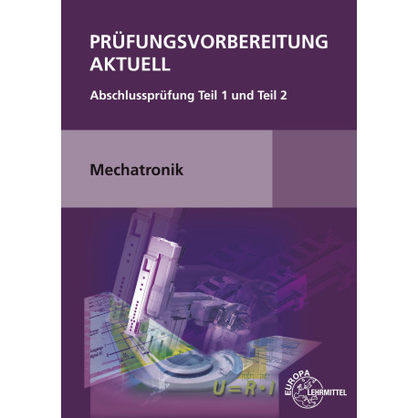 Prüfungsvorbereitung aktuell Mechatronik
