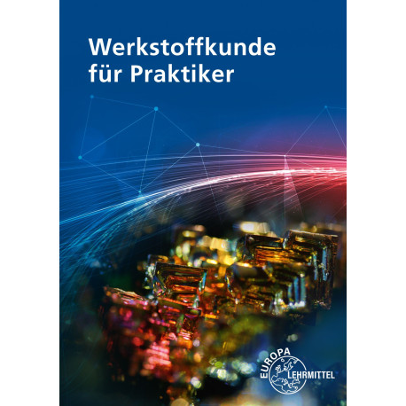 Werkstoffkunde für Praktiker