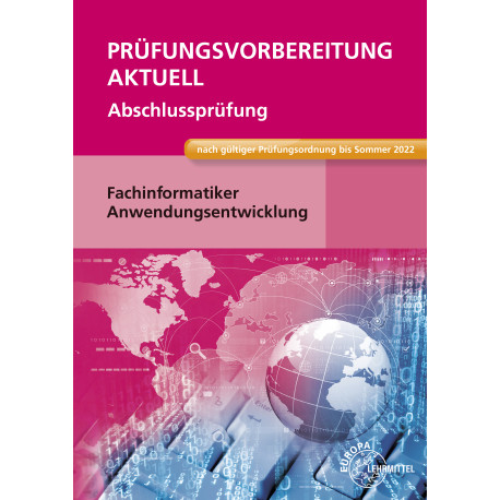 Prüfungsvorbereitung aktuell - Fachinformatiker Anwendungsentwicklung