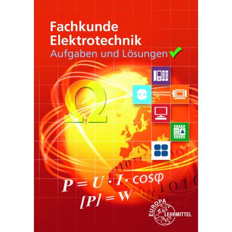 Fachkunde Elektrotechnik - Aufgaben und Lösungen