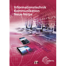 Informationstechnik, Kommunikation, Neue Netze