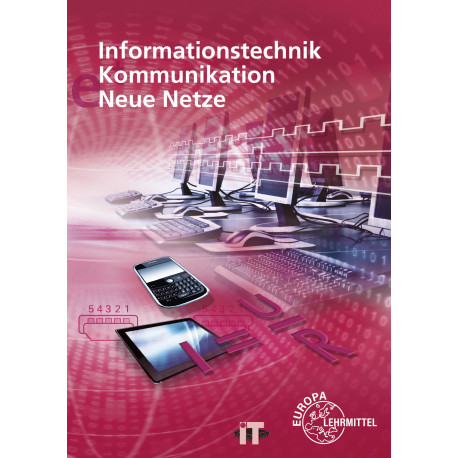 Informationstechnik, Kommunikation, Neue Netze