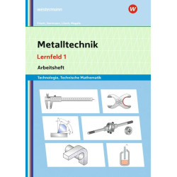 Metalltechnik - Lernfeld 1